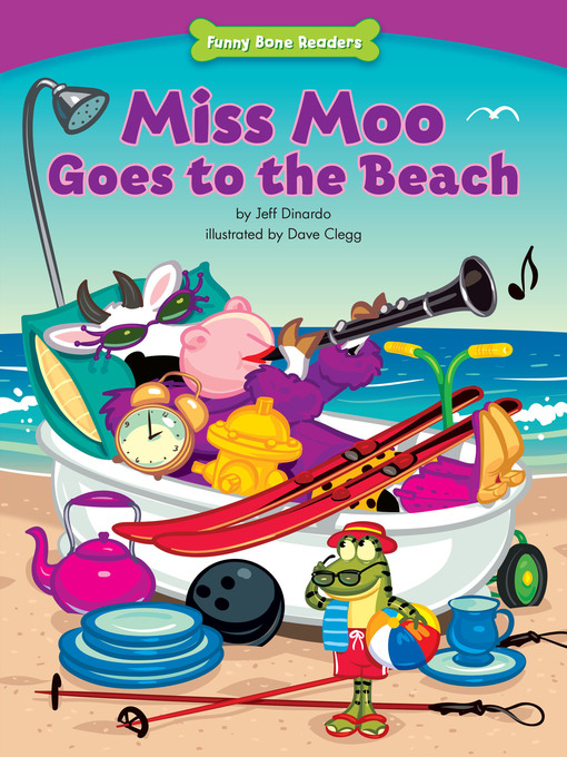 Title details for Miss Moo Goes to the Beach by Jeff Dinardo - Available
